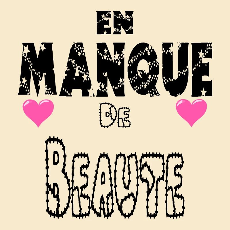 En Manque de Beauté