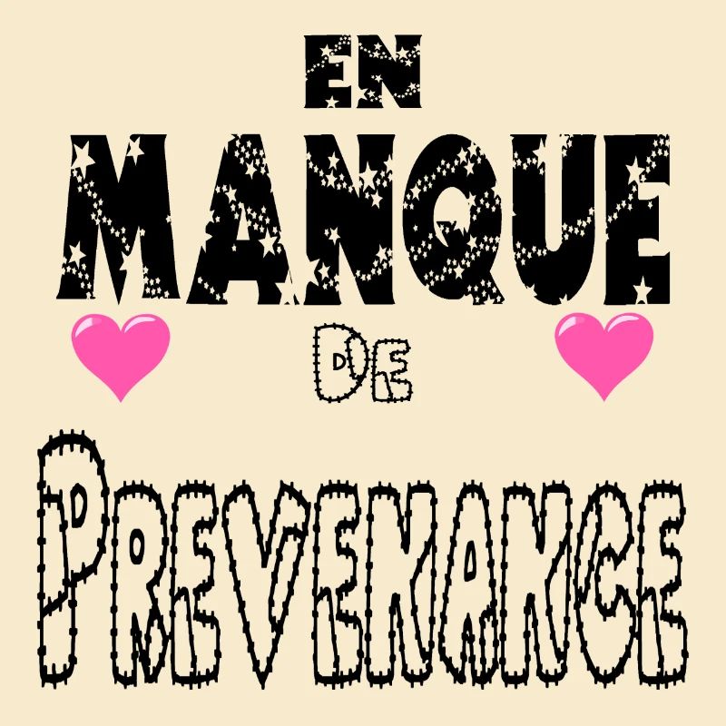 En Manque de Prévenance