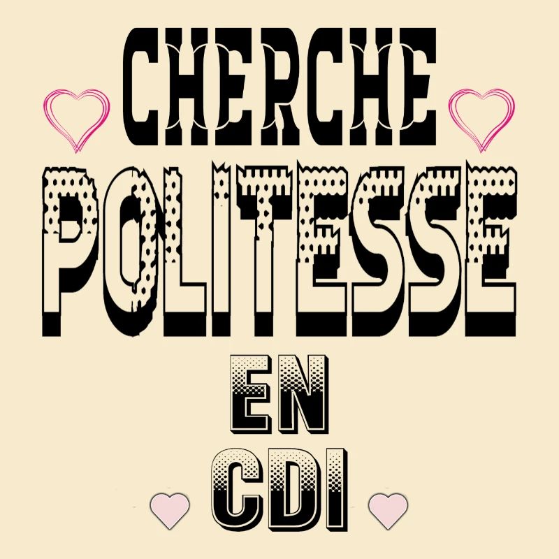 Cherche Politesse en CDI