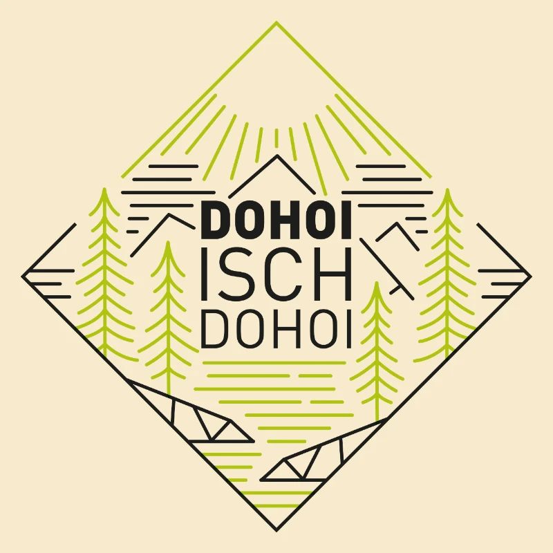 Dohoi isch dohoi