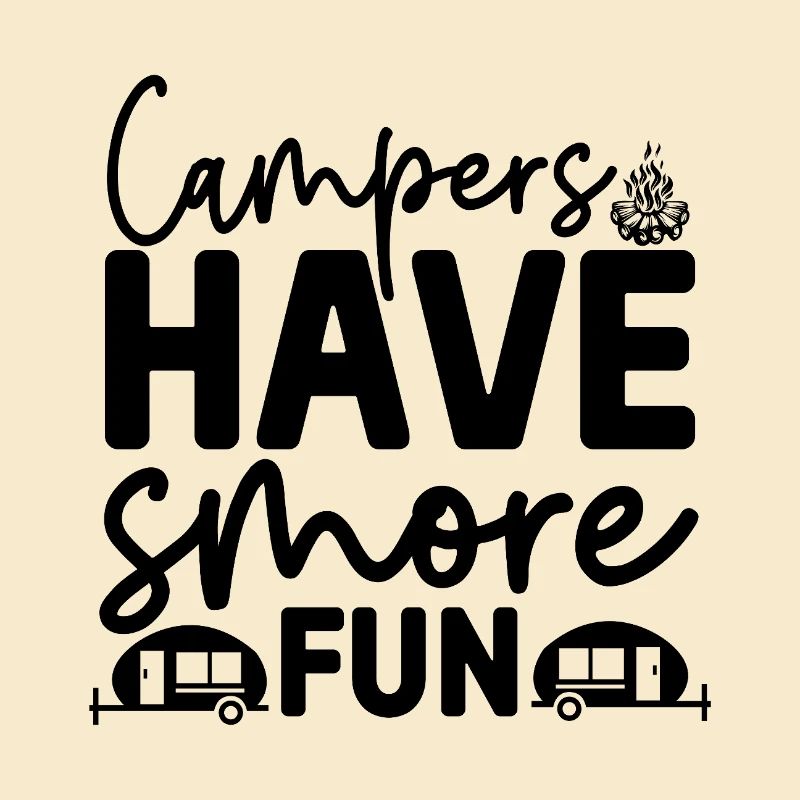 Campers Have S'more Fun Funny Pun