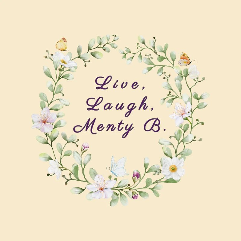 Live, Laugh, Menty B. | Ironic breakdown