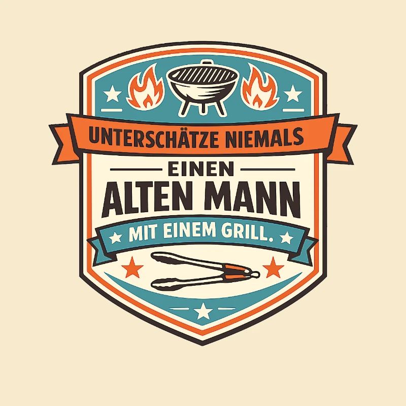 Grillmeister Alter Mann Spruch