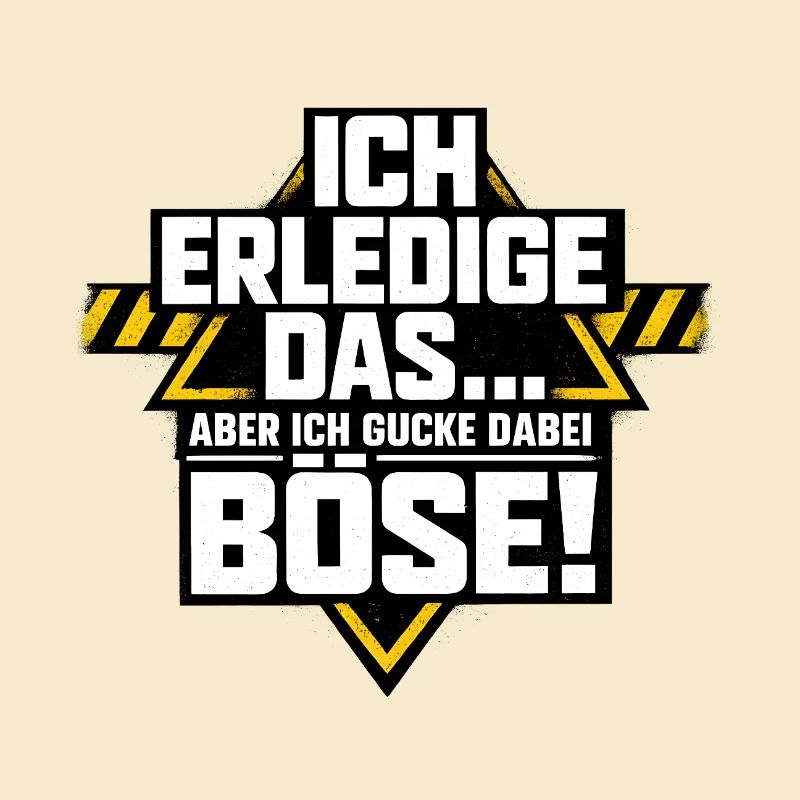 Nagut ich machs aber ich schaue dabei böse