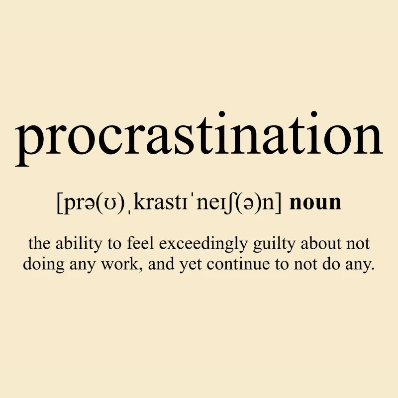 Procrastination (Aufschieberitis)