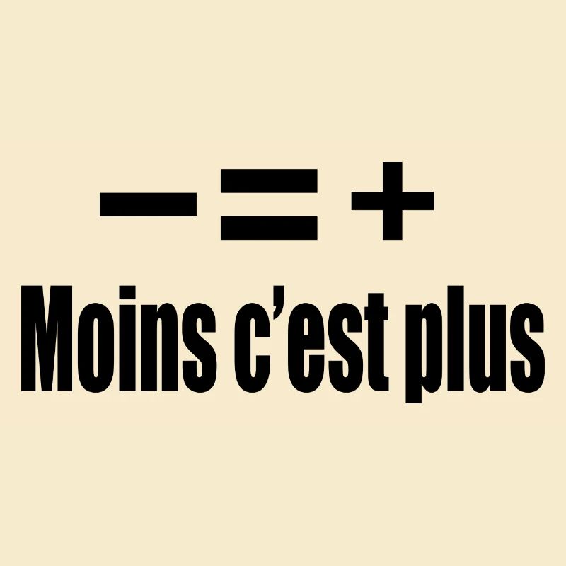 Moins C’est Plus
