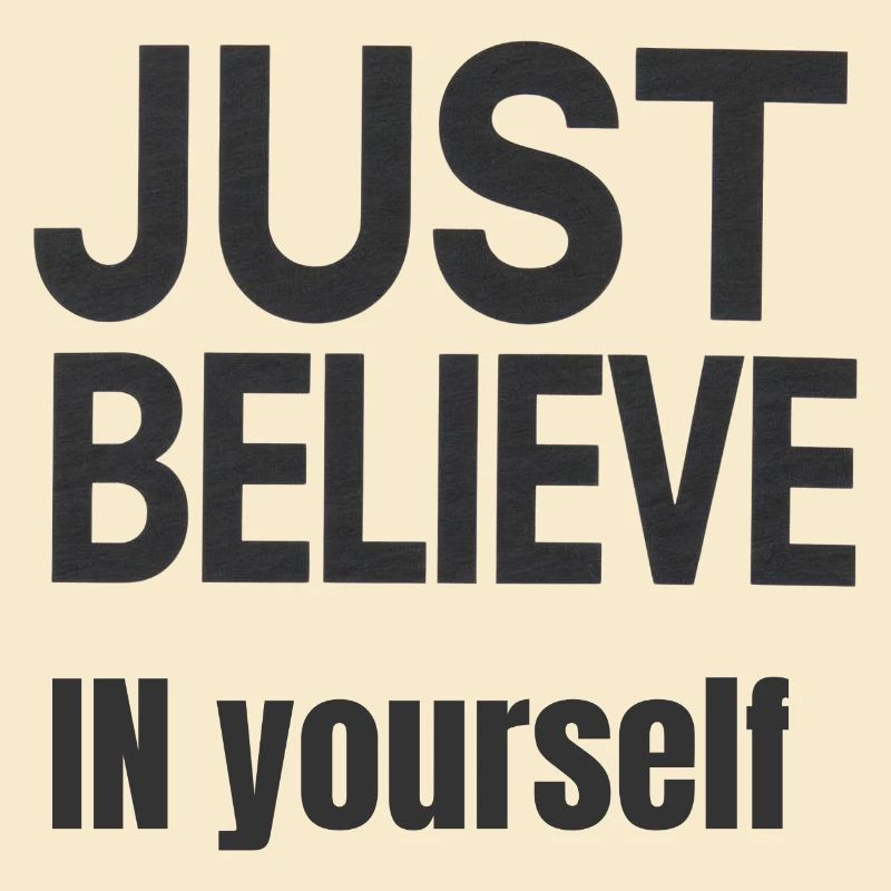 "JUST BELIEVE IN YOURSELF" – Selbstvertrauen & Stil