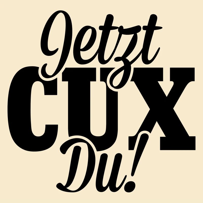 Jetzt CUX Du