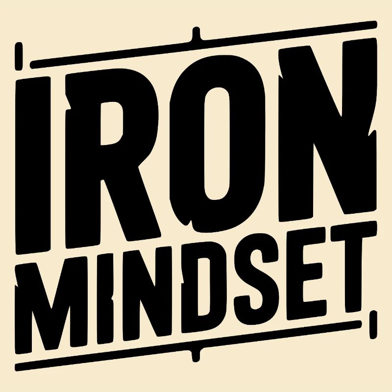Iron Mindset