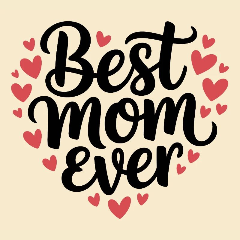 Die beste Mutter aller Zeiten
