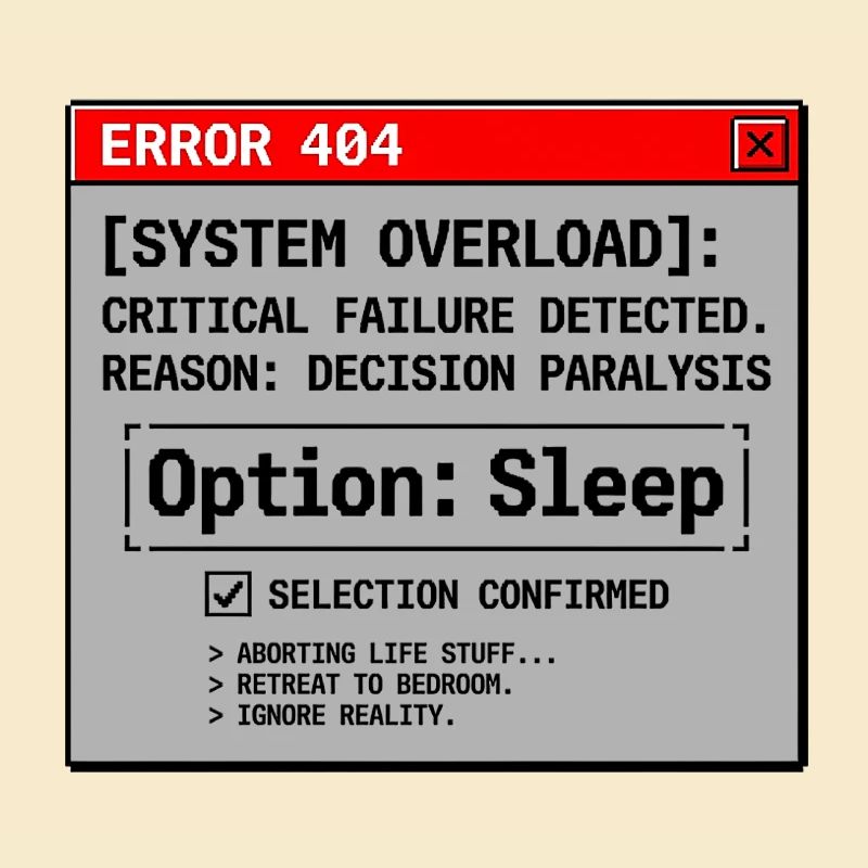 System Error Need Sleep
