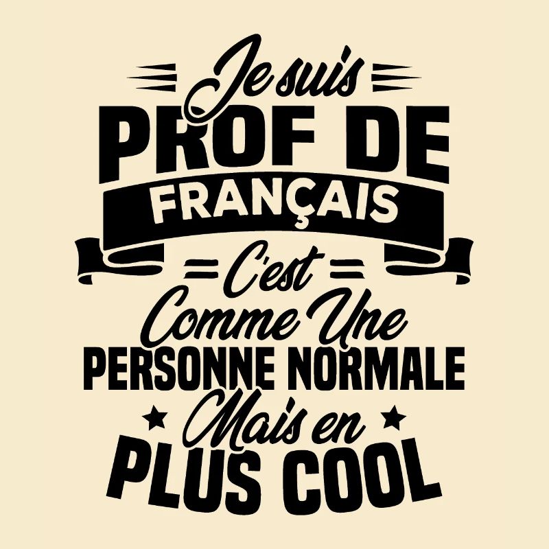 Je suis prof de français