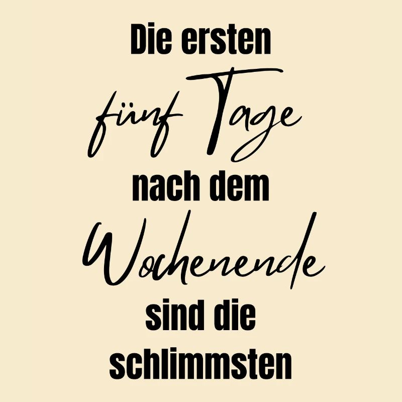Warten auf das Wochenende - witziger Spruch