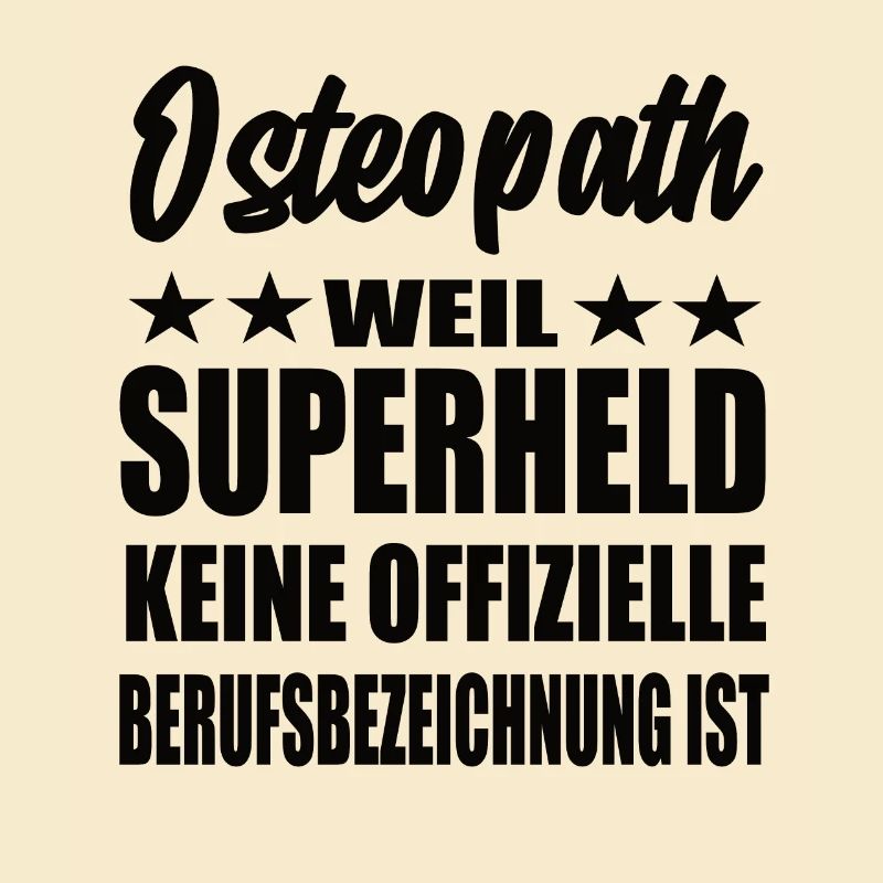 Osteopath Superheld Spruch
