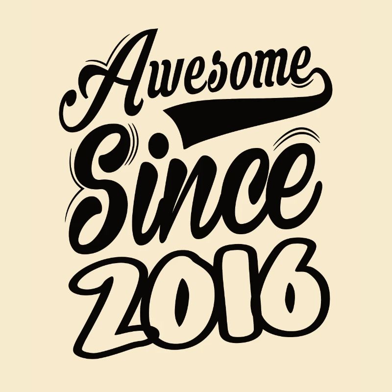 Awesome Since 2016