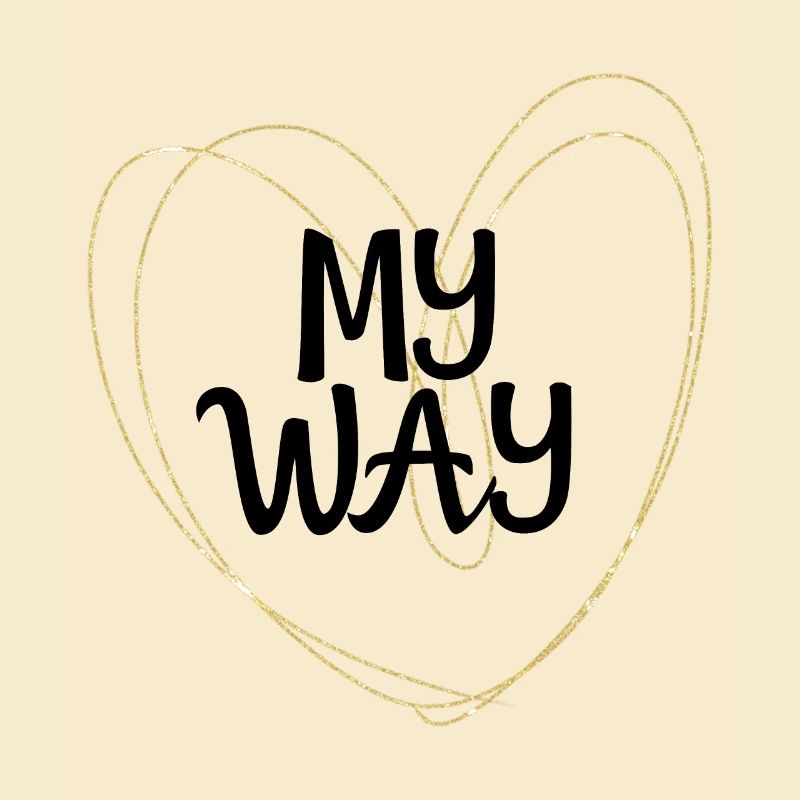 MY WAY