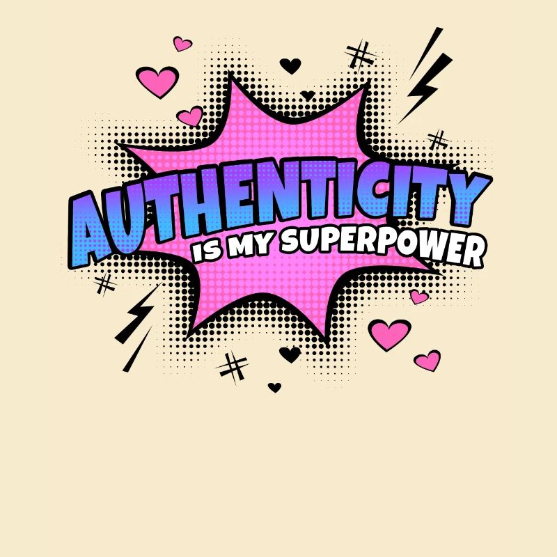 L’authenticité est mon trait de caractère