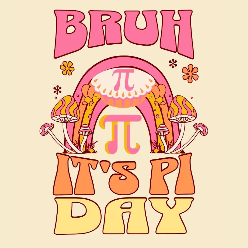 Bruh It's Pi Day 2024 Math Lovers Teachers Student