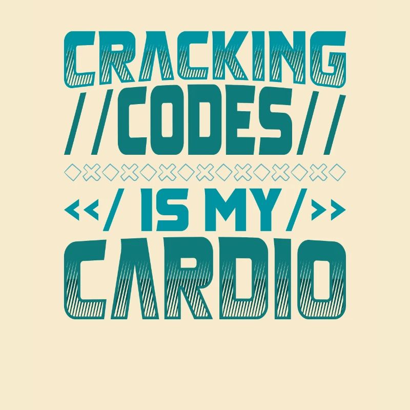 Cracking Codes Is My Cardio - Cryptologic