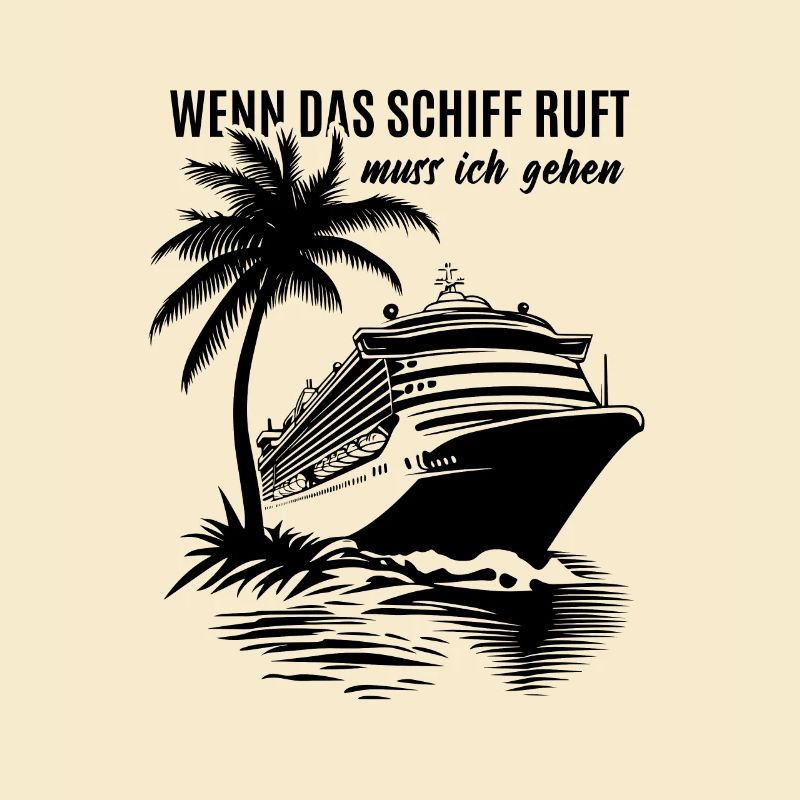 Wenn das Schiff ruft muss ich gehen - Kreuzfahrt