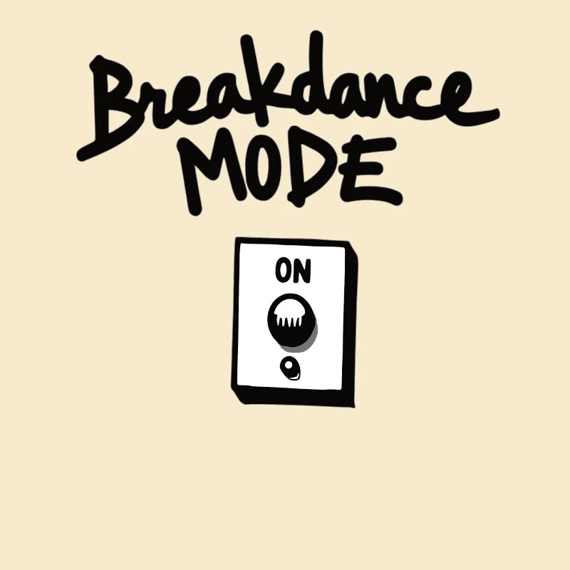 Breakdance Mode On Breakdance Breakdancing