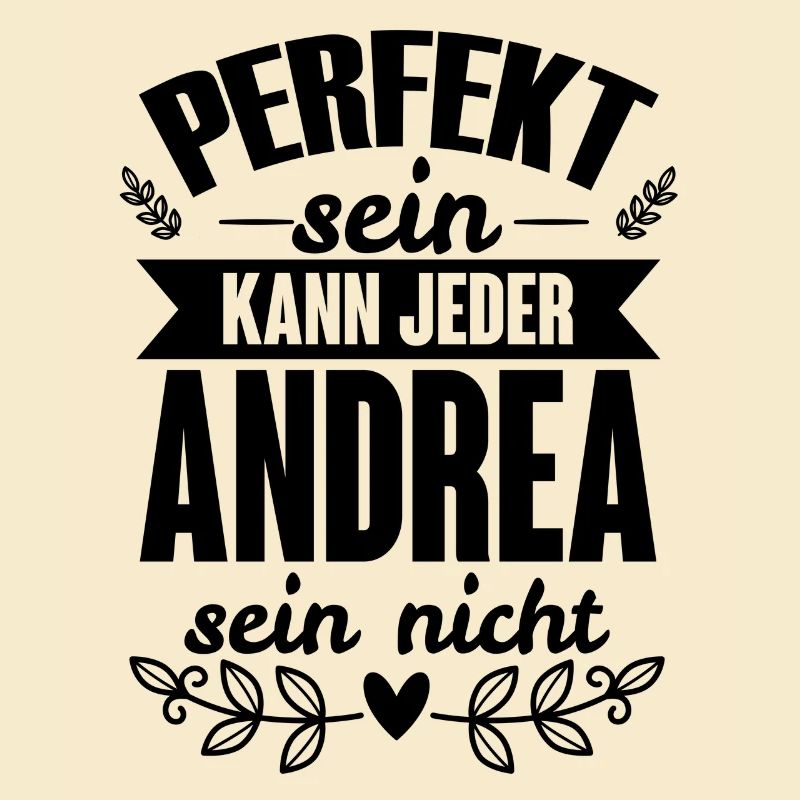 Andrea - Perfekt Sein Kann Jeder Andrea Nicht