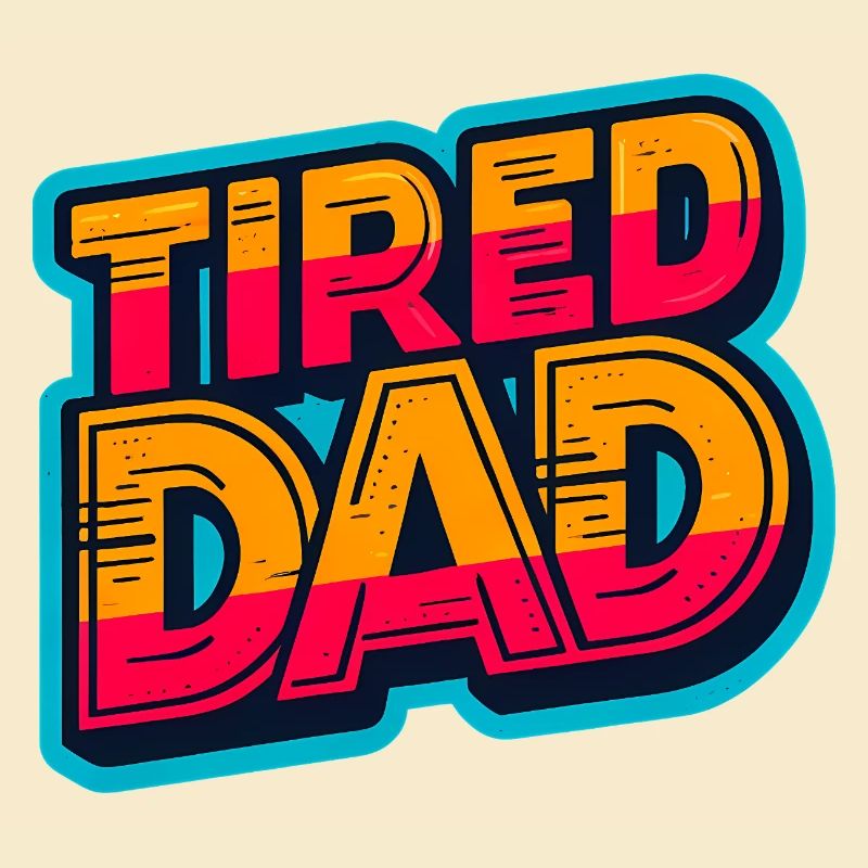 Tired Dad Retro Bold Graphic, Fathers 