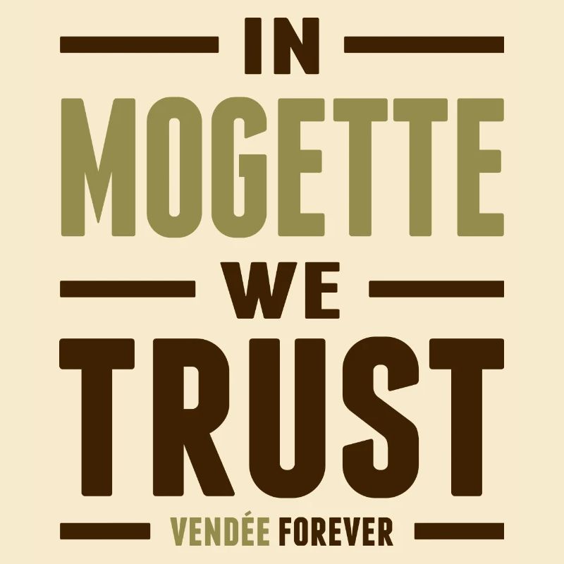 In Mogette we trust