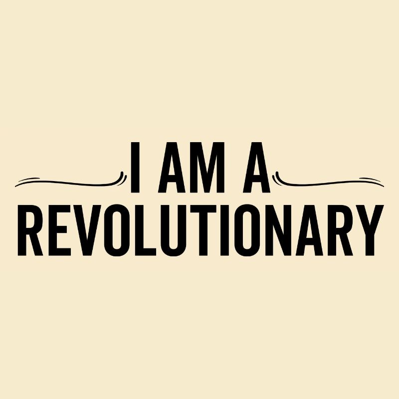 Ich bin ein Revolutionär