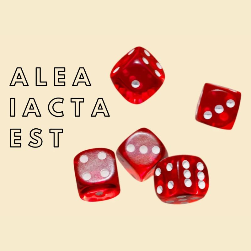 alea iacta est Les dés sont jetés