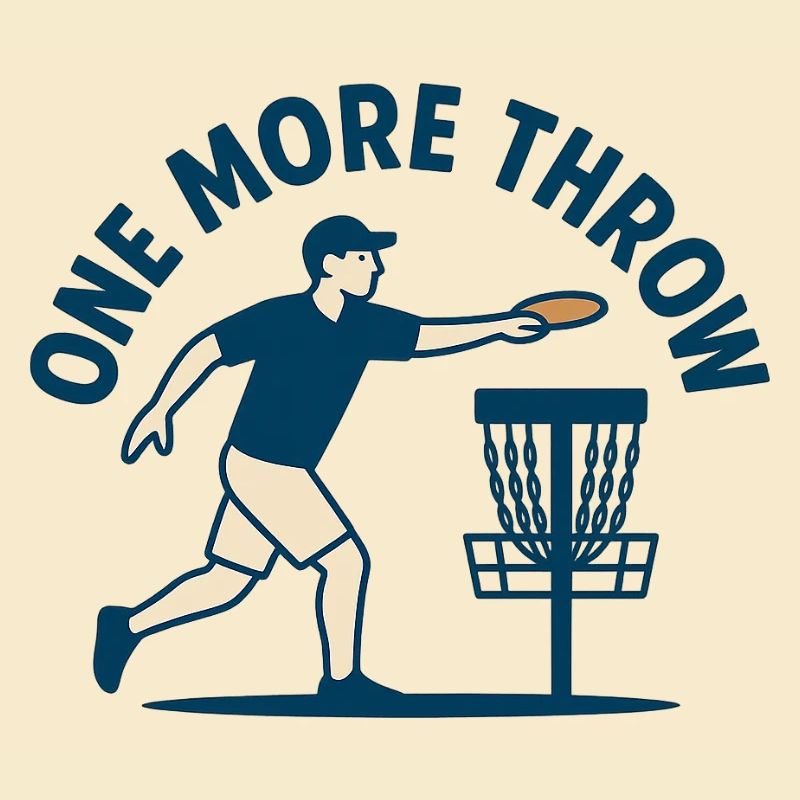 One More Throw – Disc Golf Lifestyle Design