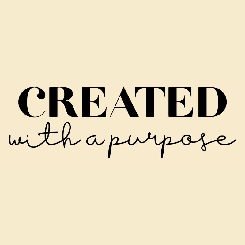 Created With a Purpose