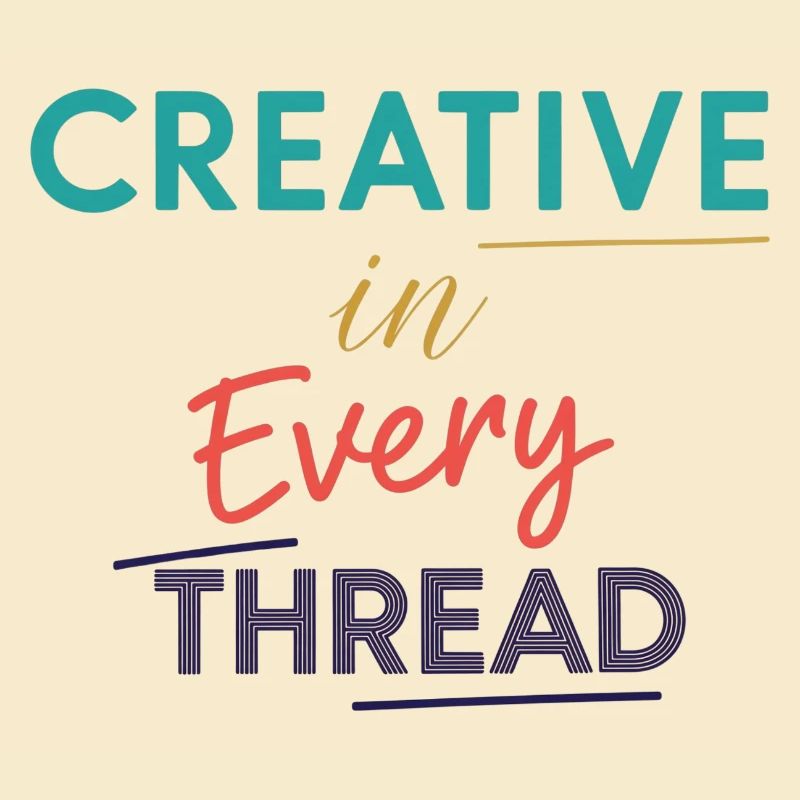 Creative in Every Thread Motivational Design