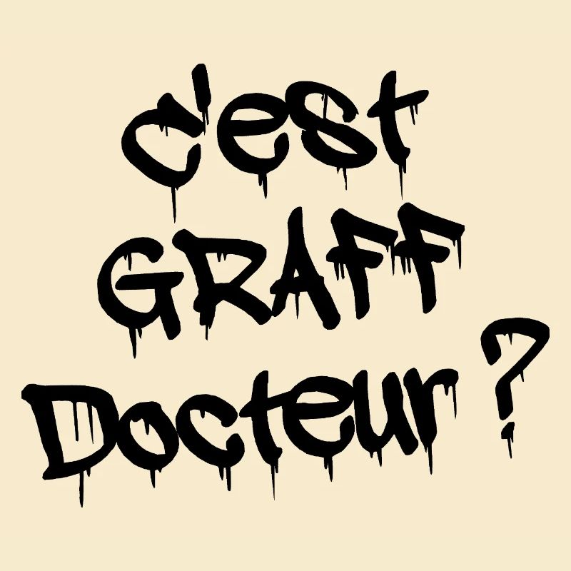 IS IT GRAFFITI DOCTOR?