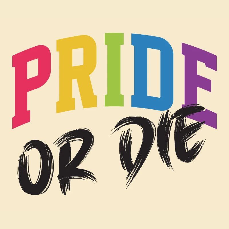 LGBT-Pride-Monat – Pride or Die