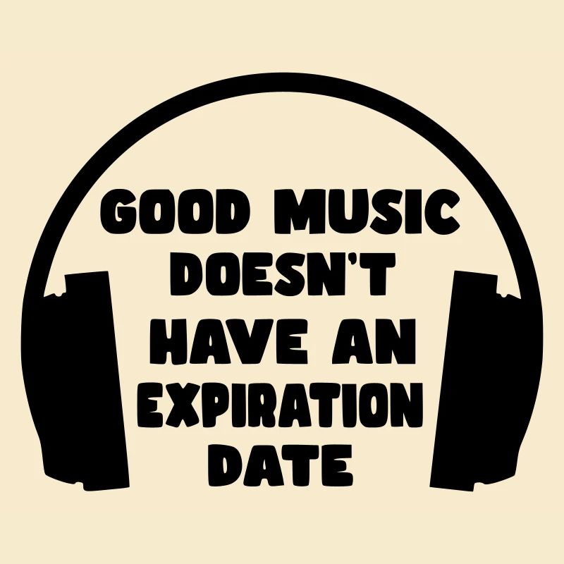 La bonne musique n’a pas de date d’expiration *