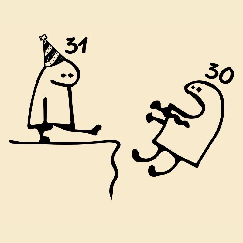 31 ans : Adieu âge 30 ans, Joyeux 31e anniversaire