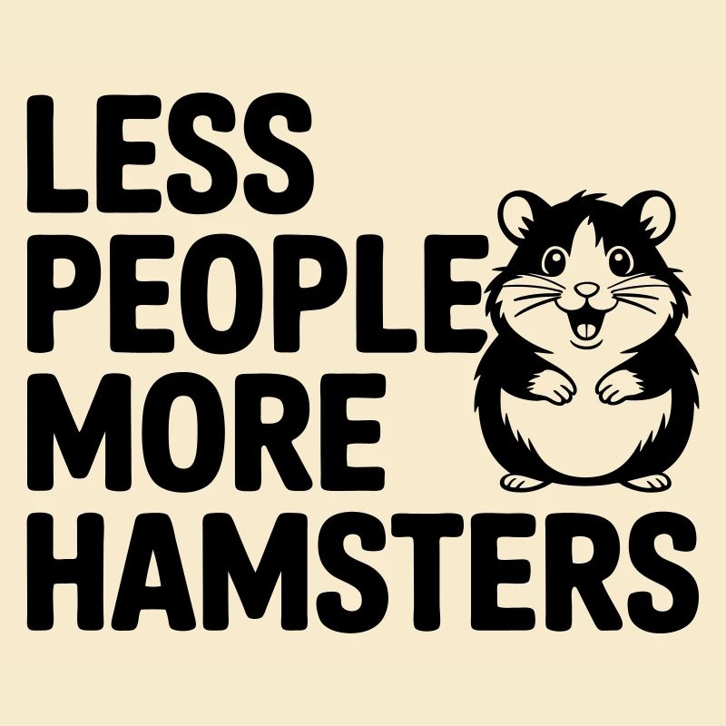 Dicton drôle de hamster : Moins de gens - Plus de drague