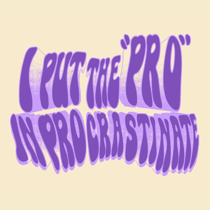 Pro in procrastination