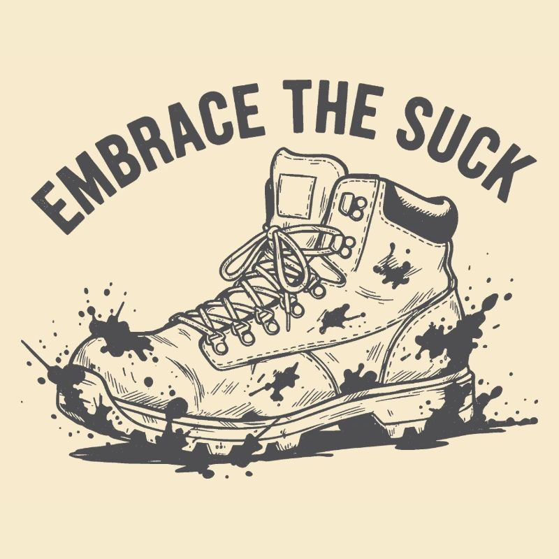 Embrace the Suck Sneaker Splash