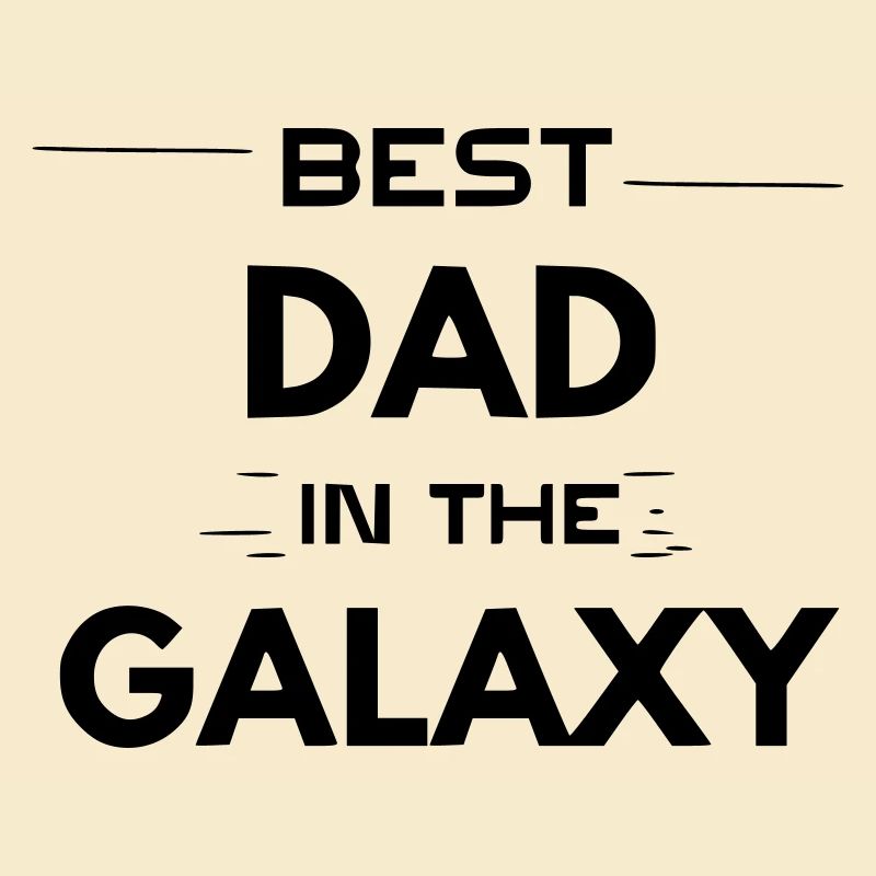 Bester Vater der Galaxis und der Welt