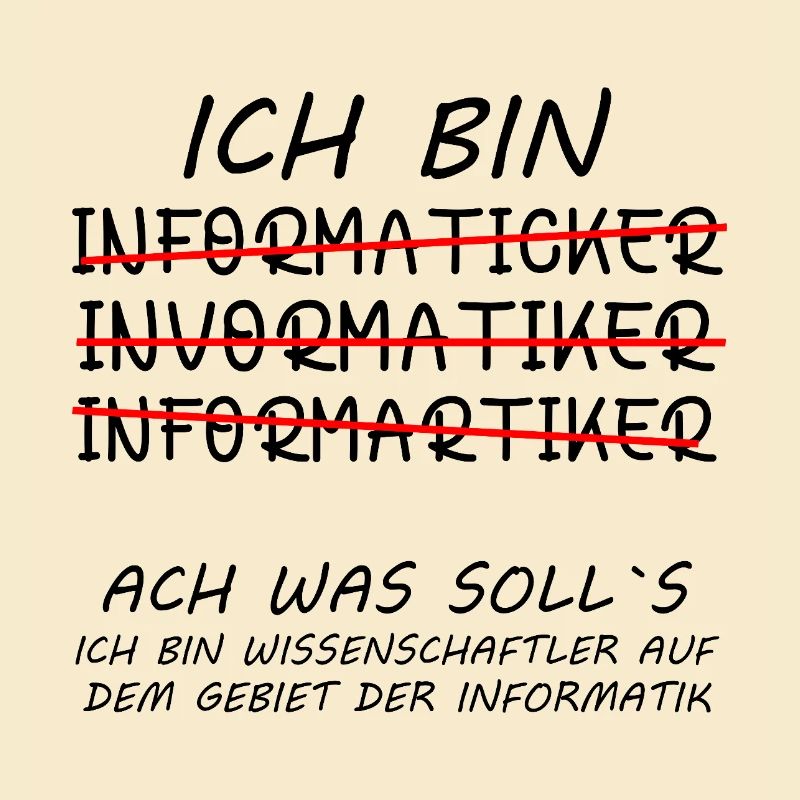 Informatiker Witzig Lustige Sprüche Humor Ich Bin