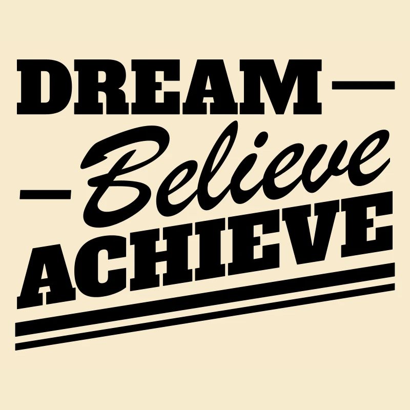 Dream Believe Achieve – Motivation Bold Retro