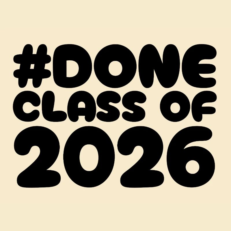 #Done Class of 2026 – Abschluss