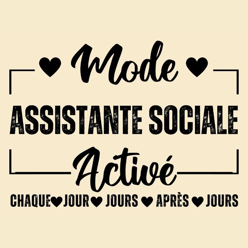 Mode assistante sociale activé humour cadeau