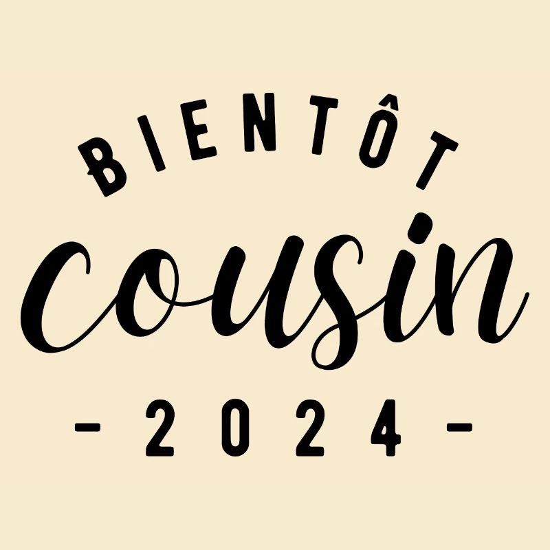 soon to be cousin 2024