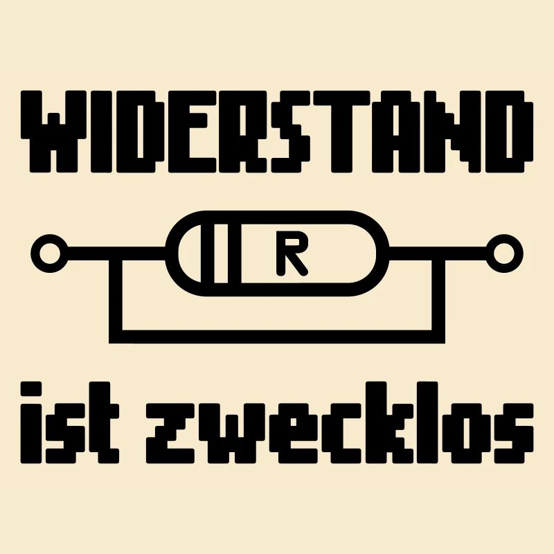 Widerstand ist Zwecklos – Strom & Technik-Humor