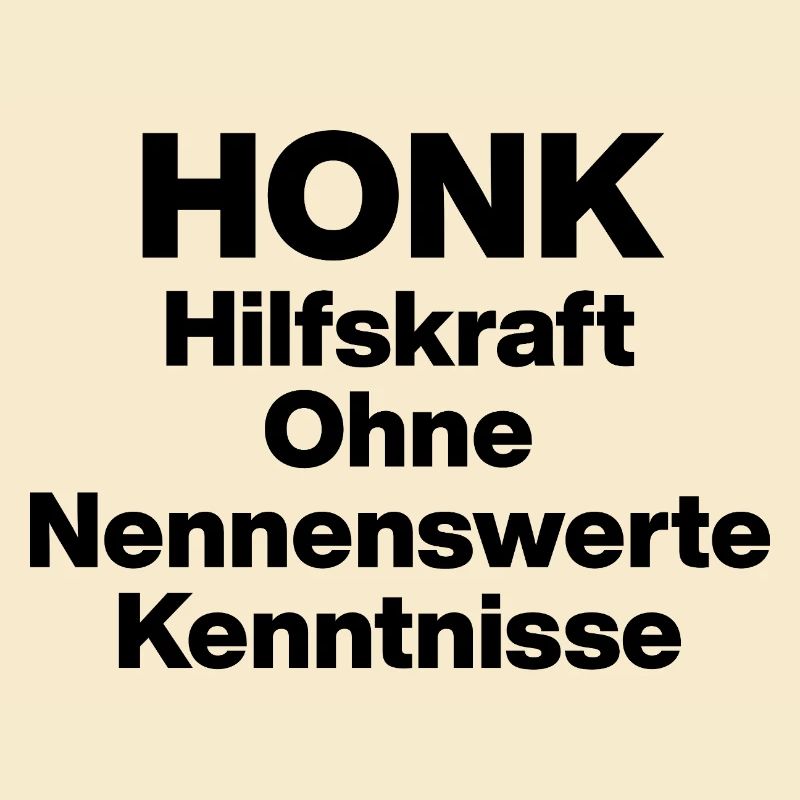 HONK AUXILIARY ILL WITHOUT NERWERT KNOWLEDGE. SARCASM