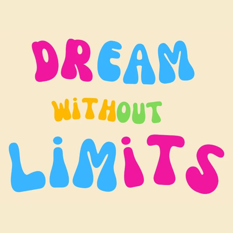 Dream Without Limits