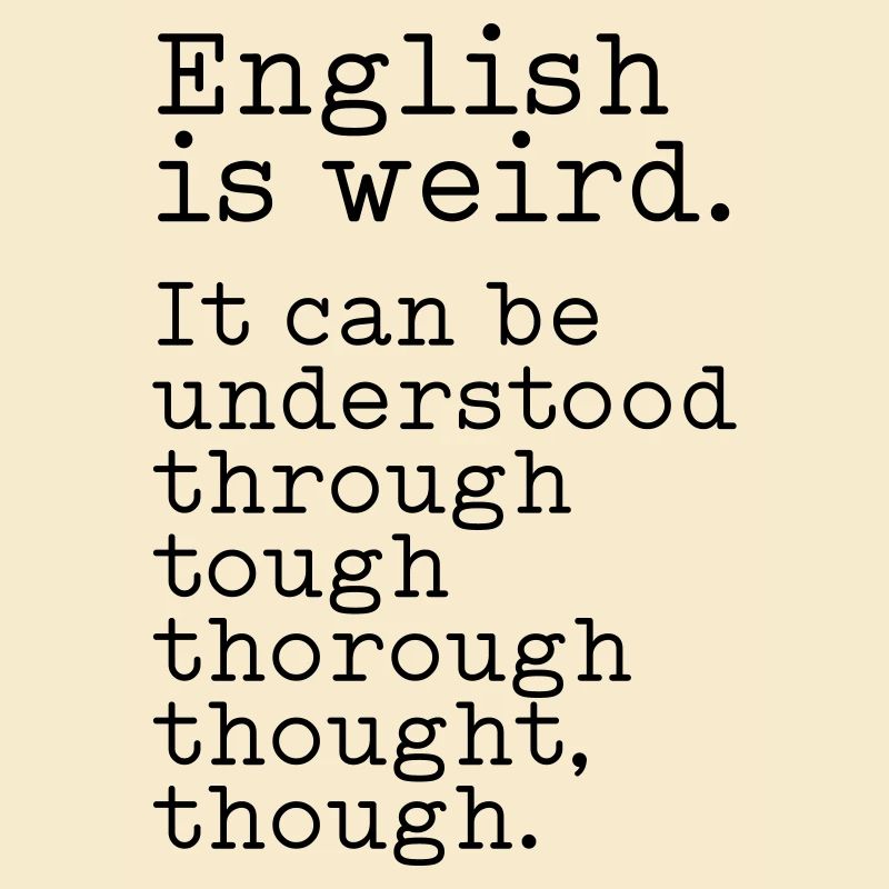 English is weird